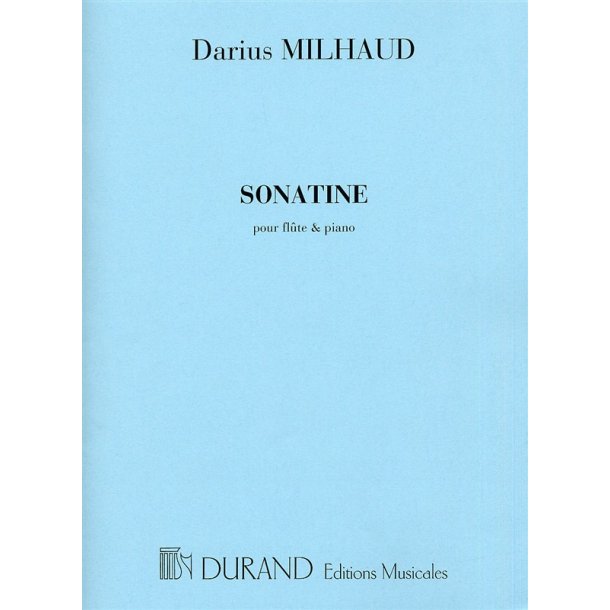 Darius Milhaud: Sonatine (Flute and Piano)