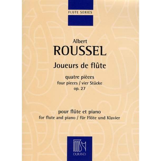 Albert Roussel: Joueurs De Flute Op.27