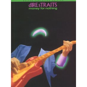 Dire Straits: Money For Nothing Guitar Tab Edition