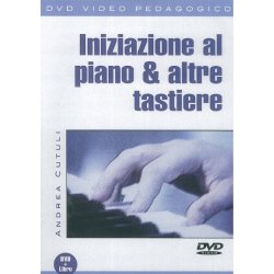Andrea Cutuli: Iniziazione Al Piano & Altre Tastiere (Libro/DVD)