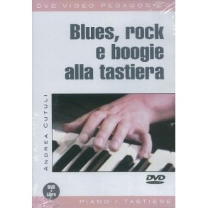 Andrea Cutuli: Blues, Rock E Boogie Alla Tastiera (Libro/DVD)