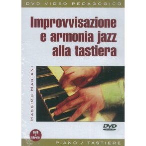 Massimo Mariani: Improvvisazione E Armonia Jazz Alla Tastiera (Libretto/DVD)