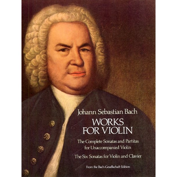 J.S. Bach: Works For Violin