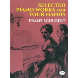 Franz Schubert: Selected Piano Works For Four Hands