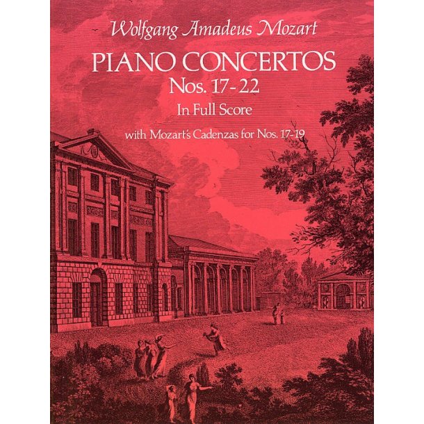 W.A. Mozart: Piano Concertos Nos.17-22 (Full Score)