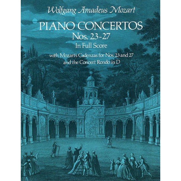 W.A. Mozart: Piano Concertos Nos. 23-27 (Full Score)