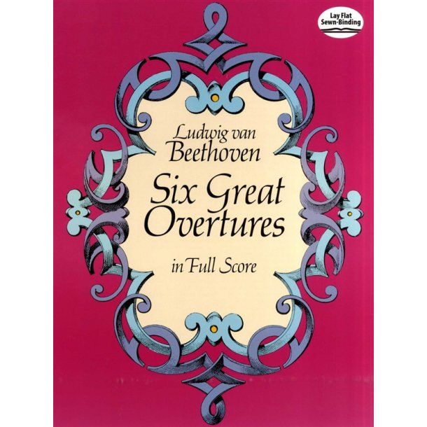 Beethoven: Six Great Overtures (Full Score)