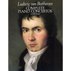 Beethoven: Complete Piano Concertos (Full Score)