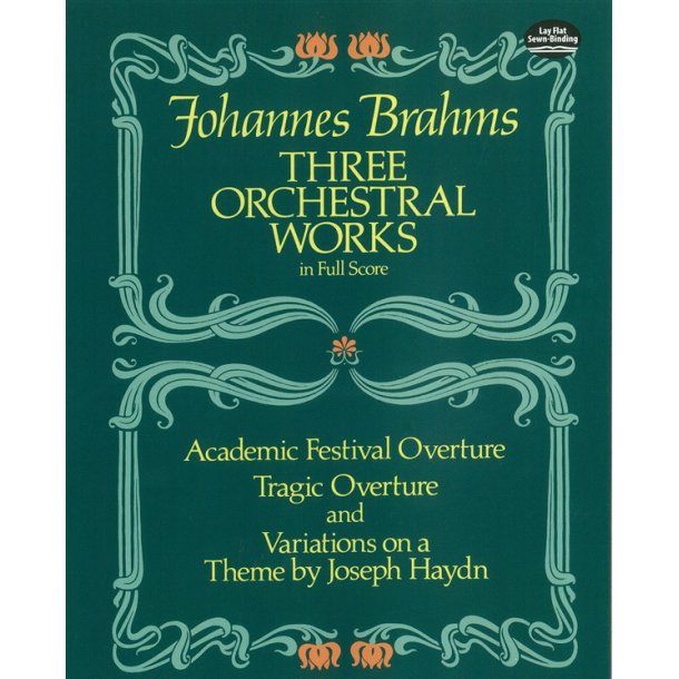 Johannes Brahms: Three Orchestral Works