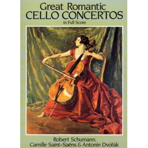 Schumann, Saint-Saens And Dvorak: Great Romantic Cello Concertos