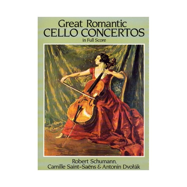 Schumann, Saint-Saens And Dvorak: Great Romantic Cello Concertos