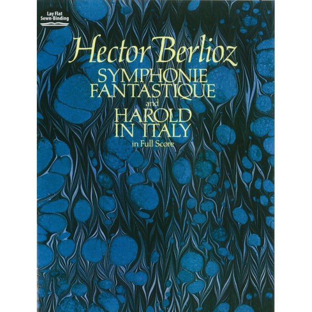 Hector Berlioz: Symphonie Fantastique And Harold In Italy