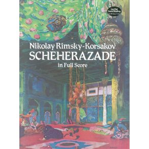 Nikolay Rimsky-Korsakov: Sheherazade (Full Score)