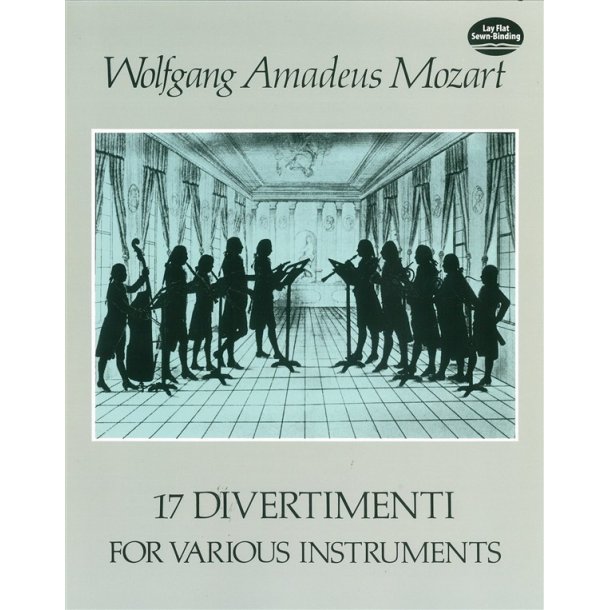 W.A. Mozart: 17 Divertimenti For Various Instruments
