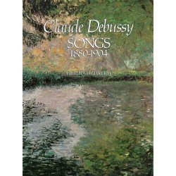 Claude Debussy: Songs 1880-1904