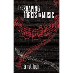 The Shaping Forces In Music
