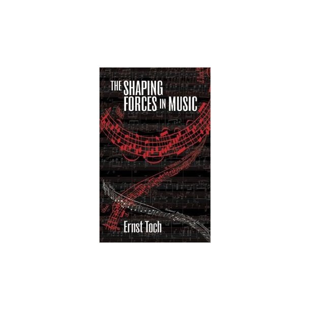 The Shaping Forces In Music