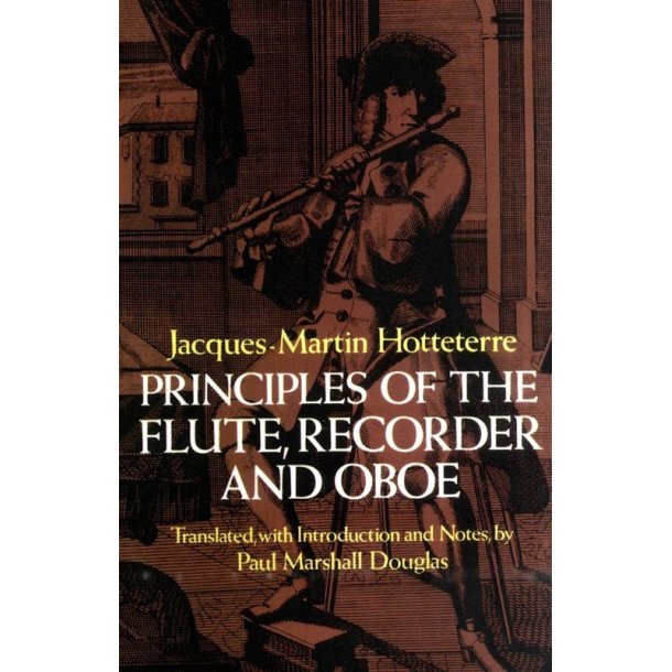 Principles Of The Flute, Recorder And Oboe