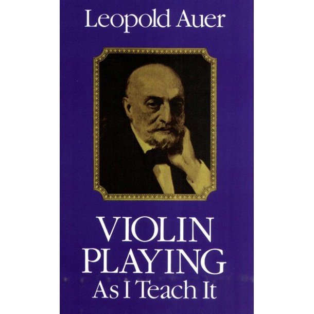 Violin Playing As I Teach It