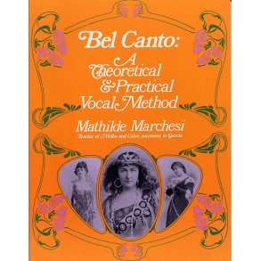 Mathilde Marchesi: Bel Canto