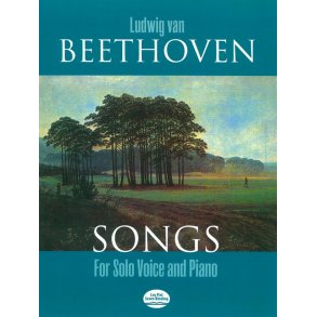 Ludwig Van Beethoven: Songs For Solo Voice And Piano