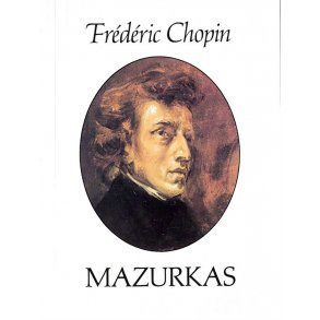Frederic Chopin: Mazurkas