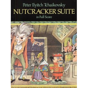 Tchaikovsky: Nutcracker Suite (Full Score)