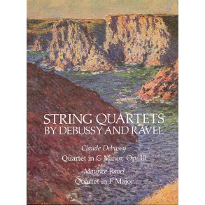 Claude Debussy And Maurice Ravel: String Quartets