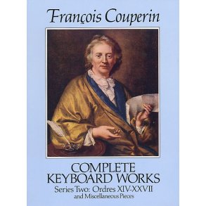 Francois Couperin: Complete Keyboard Works Series Two