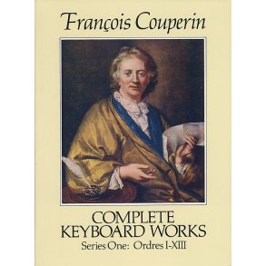 Francois Couperin: Complete Keyboard Works Series One