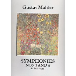 Gustav Mahler: Symphonies Nos. 3 And 4 (Full Score)