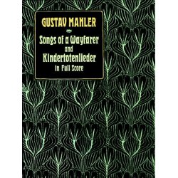 Gustav Mahler: Songs Of A Wayfarer And Kindertotenlieder