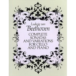 Beethoven: Complete Sonatas And Variations For Cello And Piano (Score)