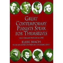 Elyse Mach: Great Contemporary Pianists Speak For Themselves
