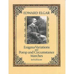 Edward Elgar: Enigma Variations And Pomp And Circumstance Marches (Full Score)