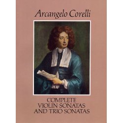 Arcangelo Corelli: Complete Violin And Trio Sonatas
