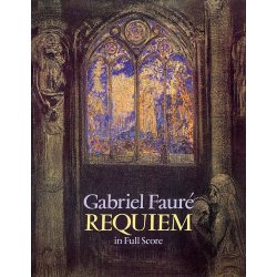 Gabriel Faure: Requiem (Full Score)