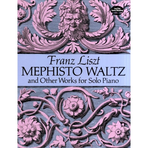 Franz Liszt: Mephisto Waltz And Other Works For Solo Piano
