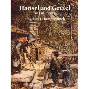 Engelbert Humperdinck: Hansel And Gretel