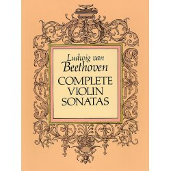 Ludwig Van Beethoven: Complete Violin Sonatas