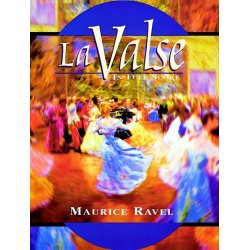 Maurice Ravel: La Valse (Full Score)