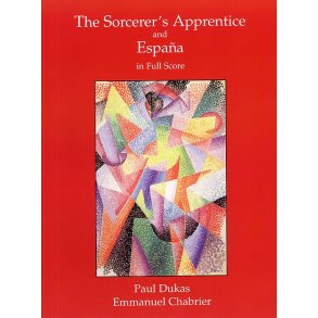 Dukas's The Sorcerer's Apprentice And Chabrier's 'Espana' In Full Score