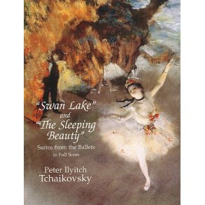 Pyotr Ilyich Tchaikovsky: Swan Lake And The Sleeping Beauty