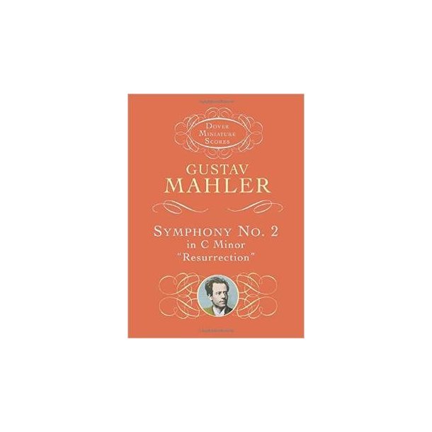 Gustav Mahler: Symphony No. 2 In C Minor 'Resurrection'