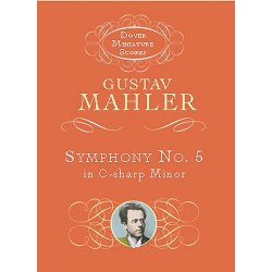 Gustav Mahler: Symphony No.5 In C Sharp Minor (1902) (Miniature Score)