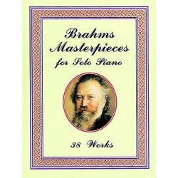 Brahms: Masterpieces For Solo Piano