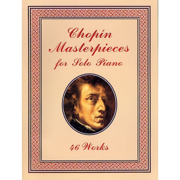 Chopin Masterpieces For Solo Piano