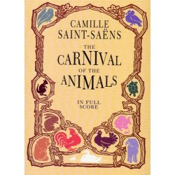 Camille Saint-Saens: The Carnival Of The Animals (Full Score)