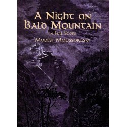 Moussorgsky: A Night On Bald Mountain (Score)