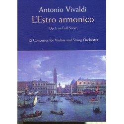Antonio Vivaldi: L'Estro Armonico Op.3 (Full Score)